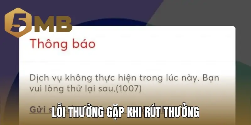 Lỗi thường gặp khi rút thưởng